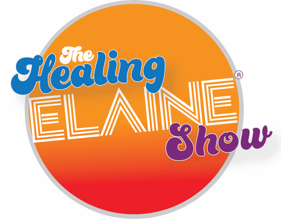 The Healing Elaine® Show